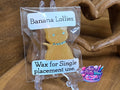 Banana lollies Wax 😺 Cat